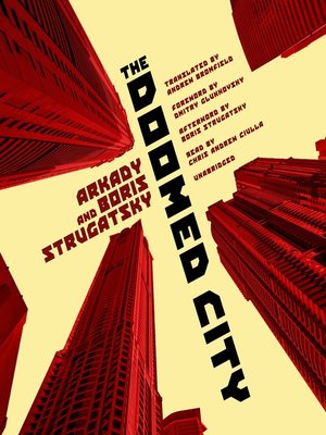 The Doomed City by Arkady Strugatsky · OverDrive: ebooks, audiobooks